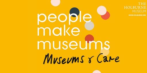 Yellow background with white text saying "People make museums"