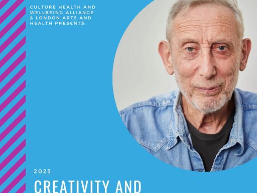 A Creativity & Wellbeing Week poster featuring a portrait of Michael Rosen